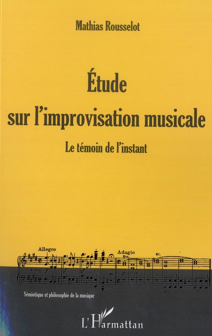 Étude sur l'improvisation musicale : le témoin de l'instant