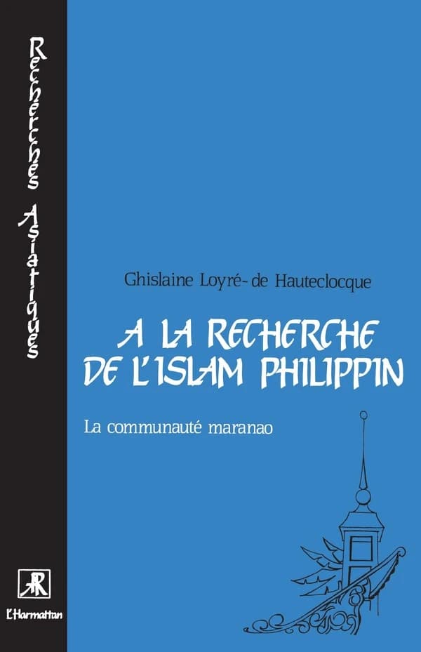 à la recherche de l'islam philipin : la communauté maranao