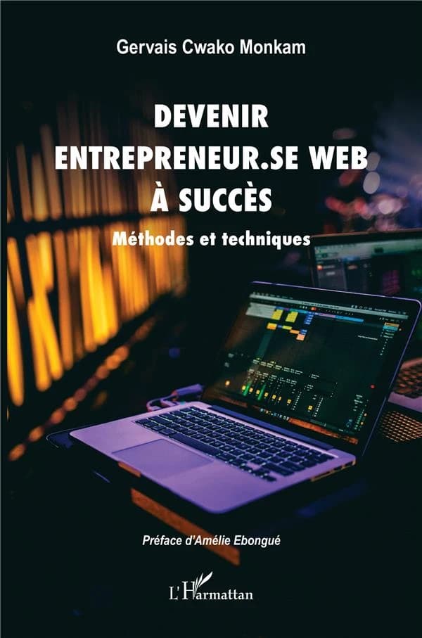Devenir entrepreneur·se web à succès : méthodes et techniques