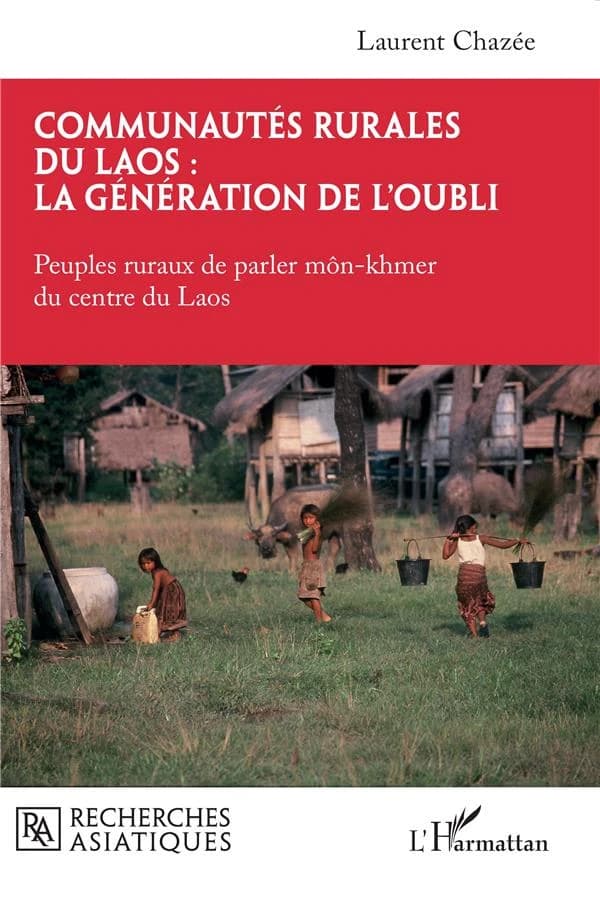 Communautés rurales du Laos : la génération de l'oubli