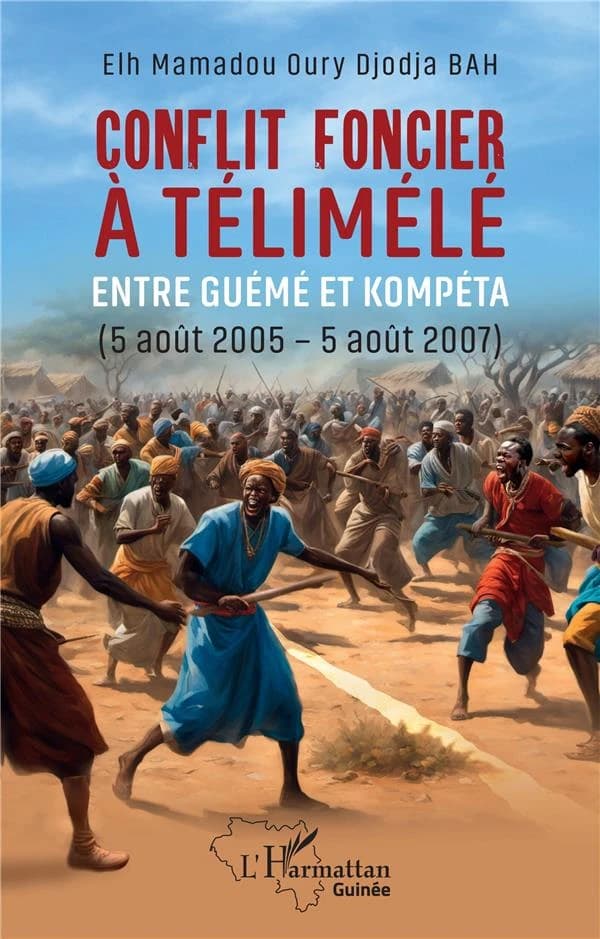 Conflit foncier à Télimélé : entre Guémé et Kompéta, 5 août 2005-5 août 2007