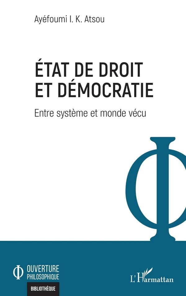 État de droit et démocratie : entre système et monde vécu