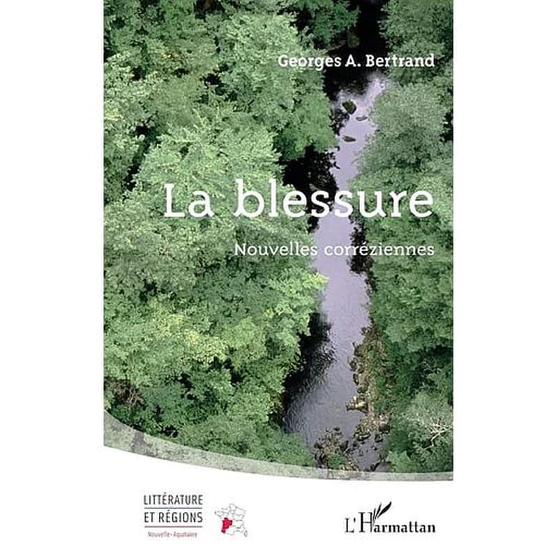 La blessure : nouvelles corréziennes