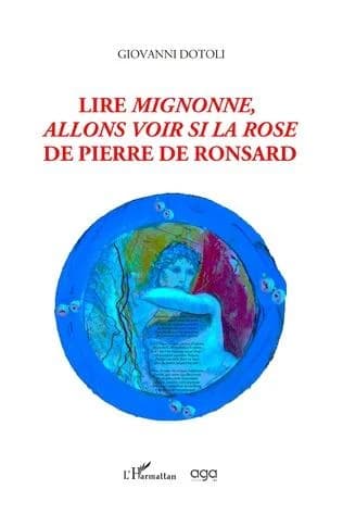 Lire "Mignonne, allons voir si la rose" de Pierre de Ronsard