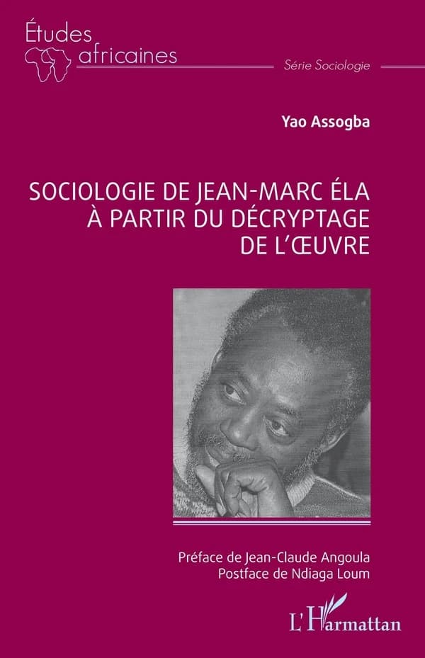 Sociologie de Jean-Marc Éla à partir du décryptage de l'oeuvre