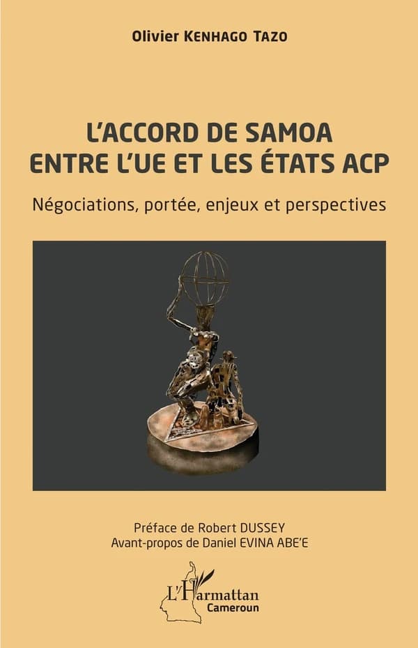 L'accord de Samoa entre l'UE et les états ACP : négociations, portée, enjeux et perspectives