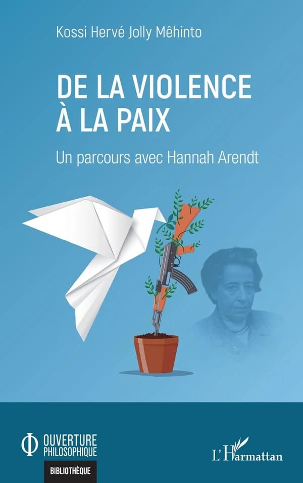 De la violence à la paix : un parcours avec Hannah Arendt
