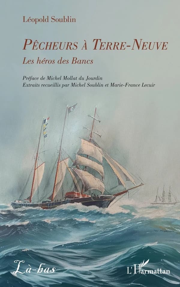 Pêcheurs à Terre-Neuve : les héros des bancs