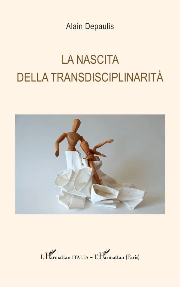La Nascita della transdisciplinarità