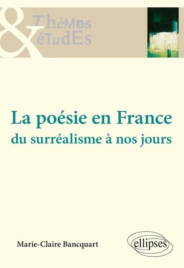 La poésie en France : du surréalisme à nos jours
