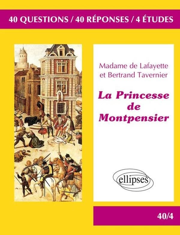 Madame de Lafayette, Bertrand Tavernier, "La princesse de Montpensier"