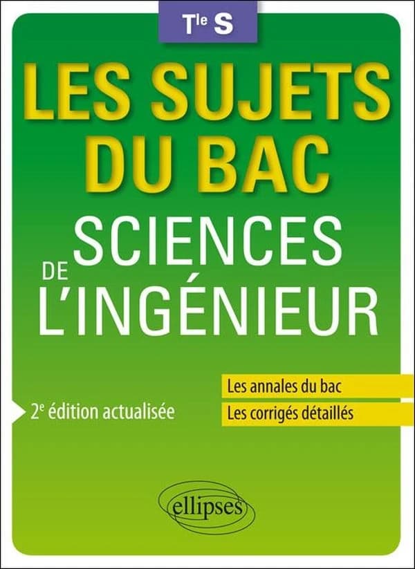 Sciences de l'ingénieur, terminale S (2ème éd. actualisée) Anthony Lemoal, Jean-Yves Rault