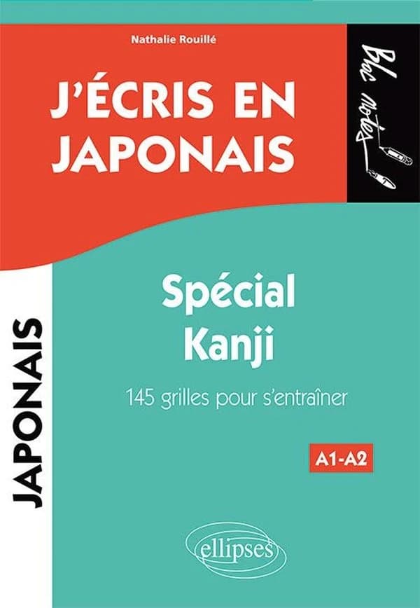J'écris en japonais : spécial kanji : 145 grilles pour s'entraîner