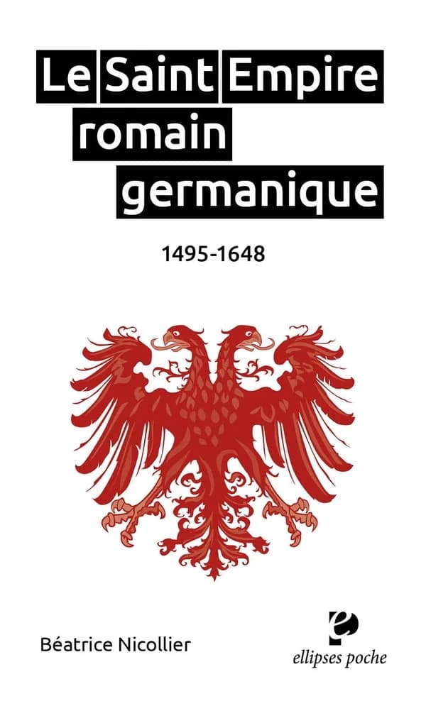 Le Saint-Empire romain germanique au temps des confessions : 1495-1648
