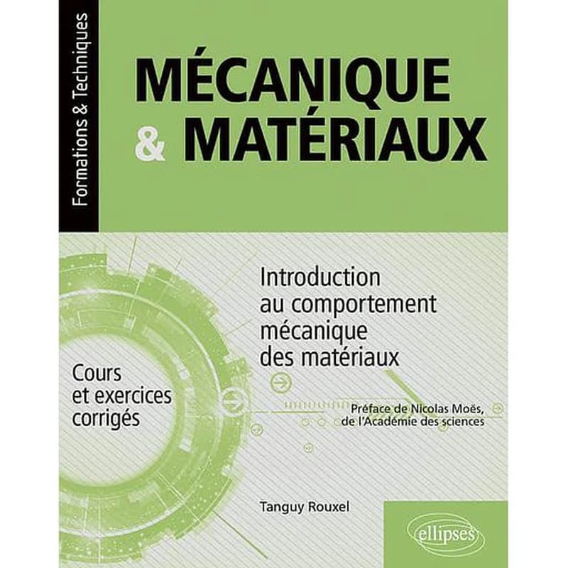 Mécanique & matériaux : introduction au comportement mécanique des matériaux : cours et exercices corrigés