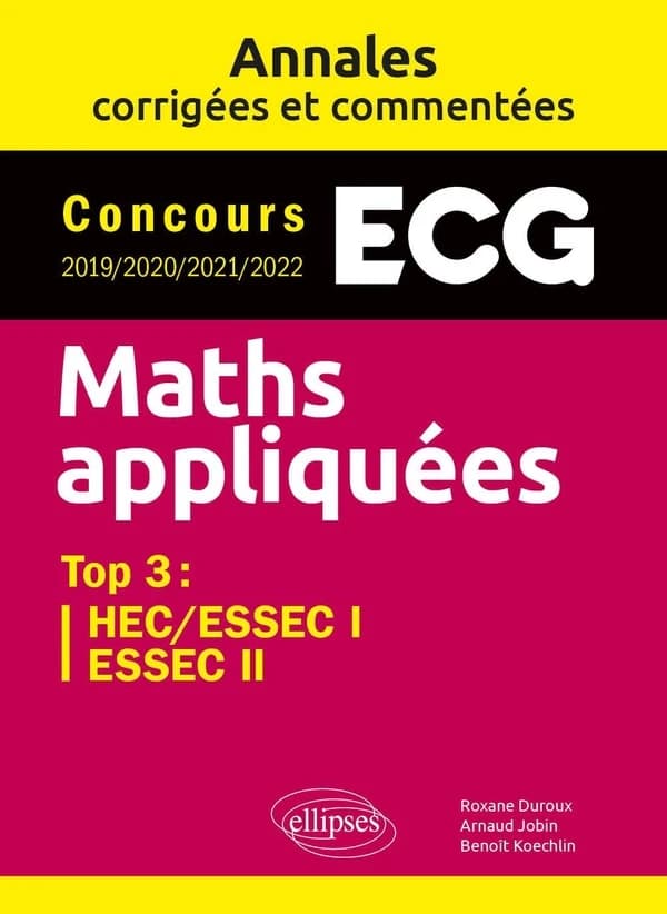 Maths appliquées : concours ECG 2019, 2020, 2021, 2022 : top 3, HEC-ESSEC 1, ESSEC 2