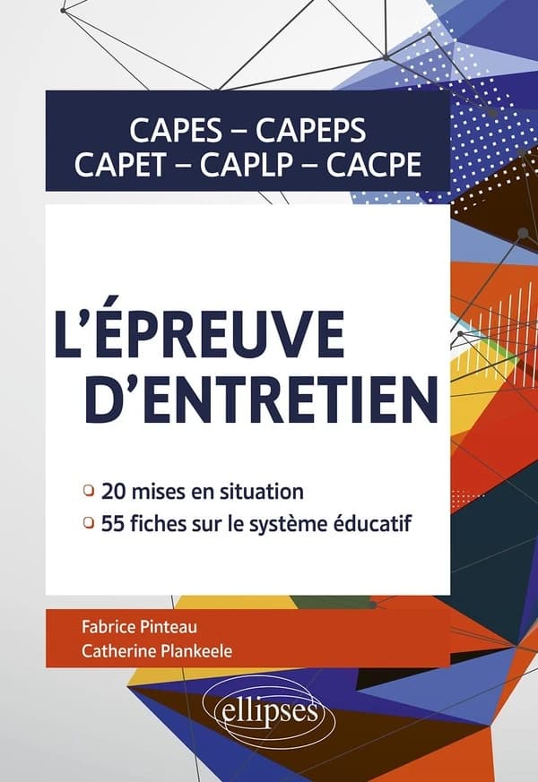 L'épreuve d'entretien : CAPES, CAPEPS, CAPET, CAPLP, CACPE