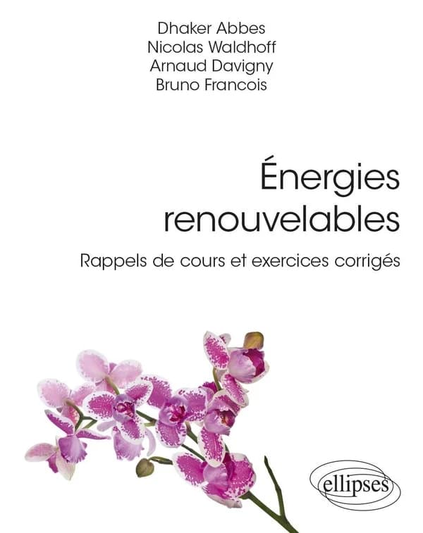 Énergies renouvelables : rappels de cours et exercices corrigés