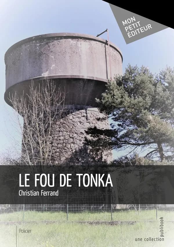 Le fou de Tonka