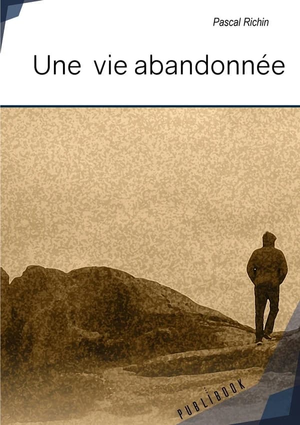 Une vie abandonnée