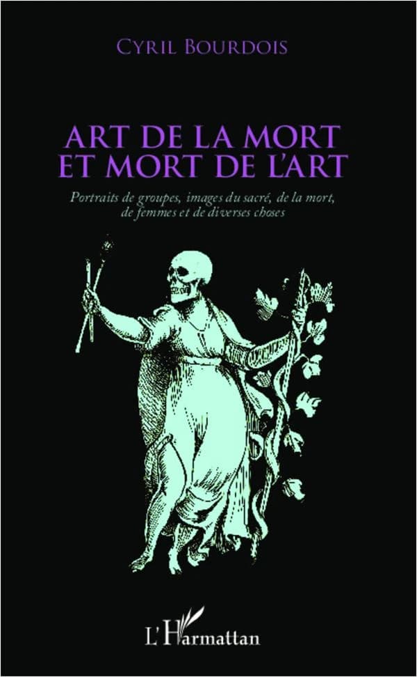 Art de la mort et mort de l'art : portraits de groupes, images du sacré, de la mort, de femmes et de diverses choses