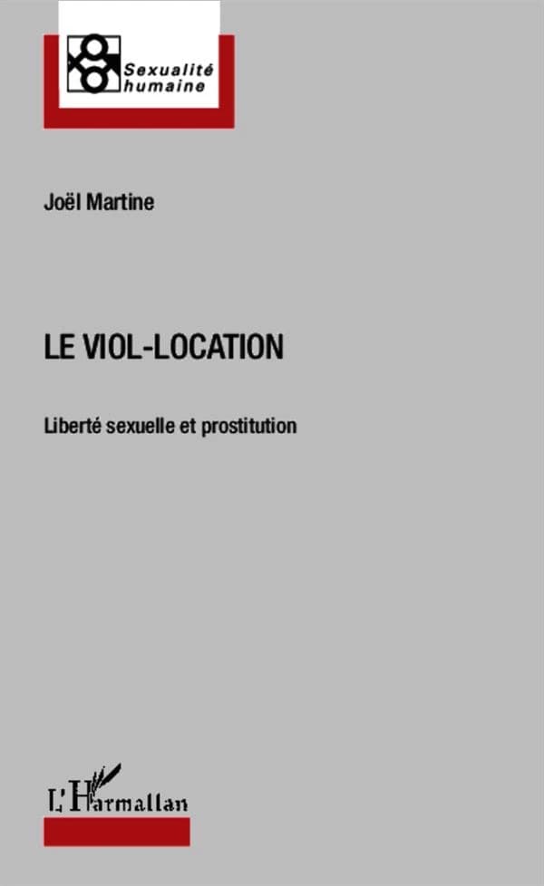 Le viol-location : liberté sexuelle et prostitution