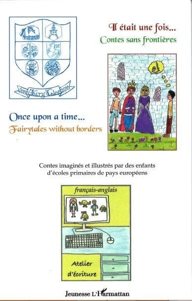 Il était une fois : contes sans frontières : Once upon a time : fairytales without borders
