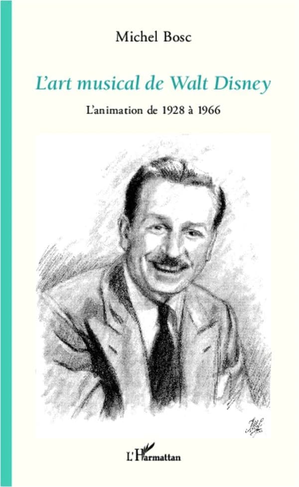 L'art musical de Walt Disney : l'animation de 1928 à 1966