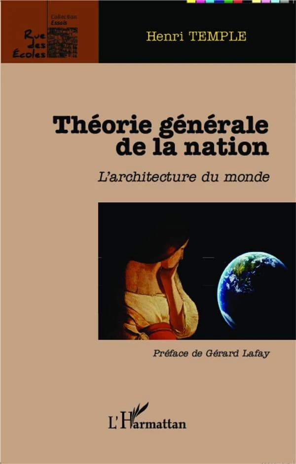 Théorie générale de la nation : l'architecture du monde