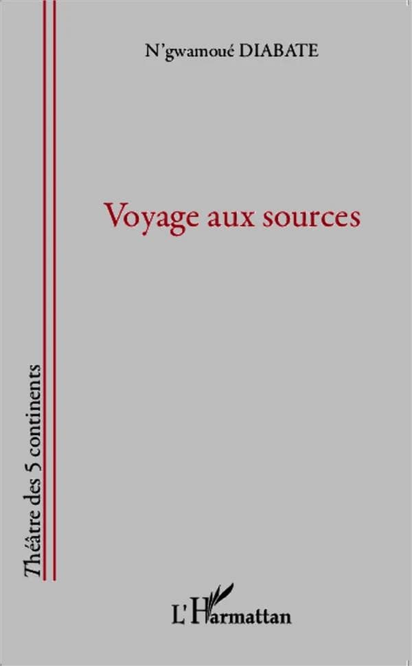 Voyage aux sources : théâtre