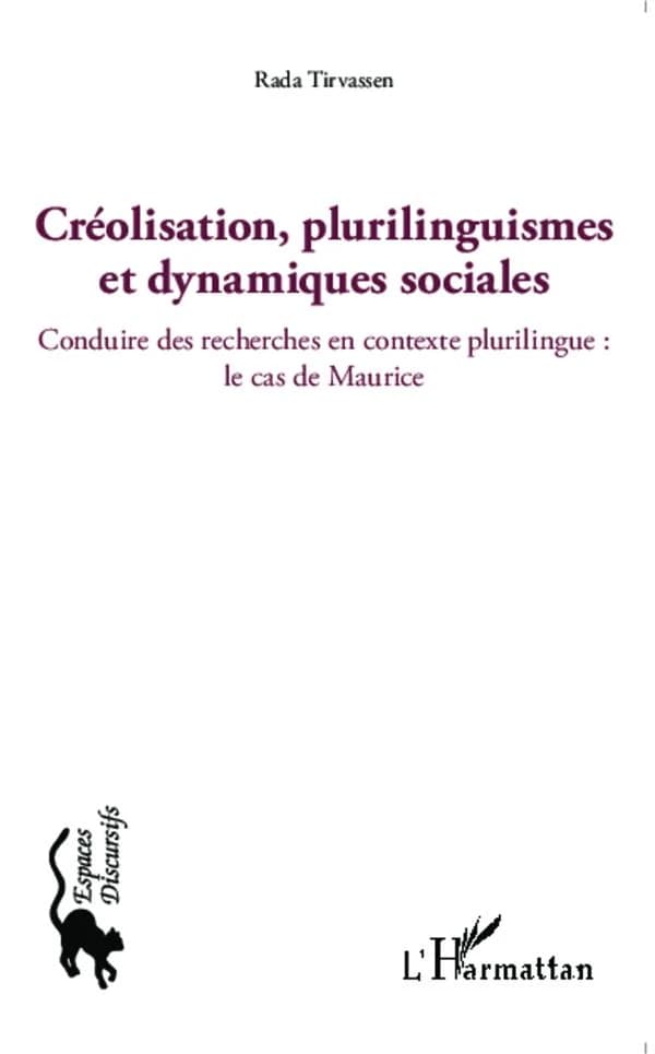 Créolisation, plurilinguismes et dynamiques sociales : conduire des recherches en contexte plurilingue : le cas de Maurice