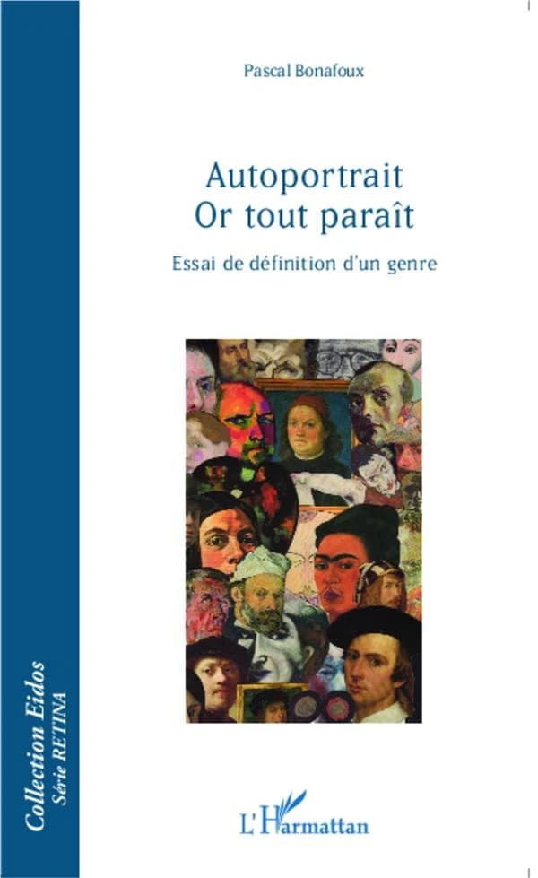 Autoportrait, or tout paraît : essai de définition d'un genre