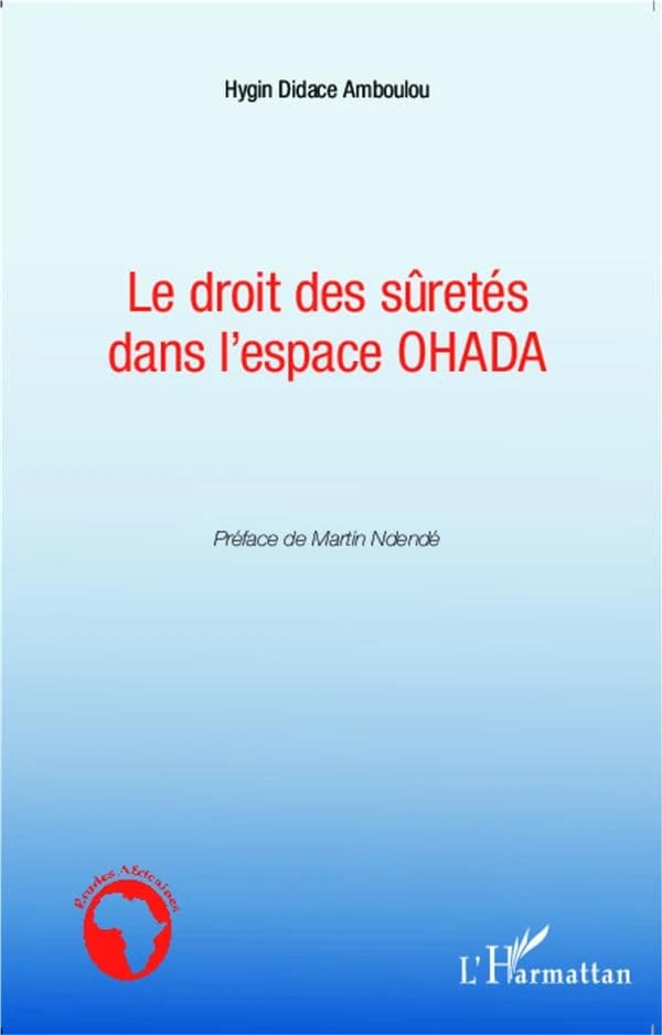 Le droit des sûretés dans l'espace OHADA