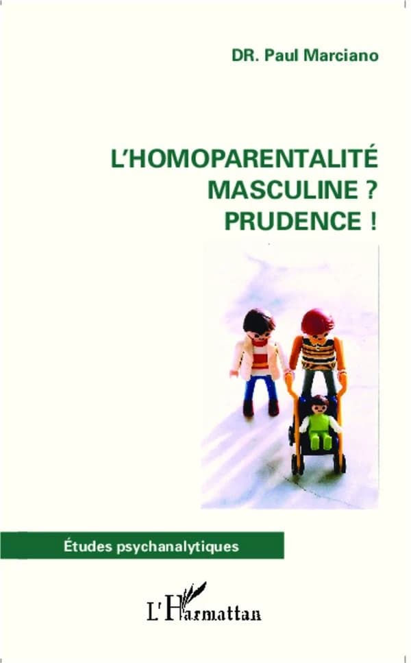 L'homoparentalité masculine ? : prudence !