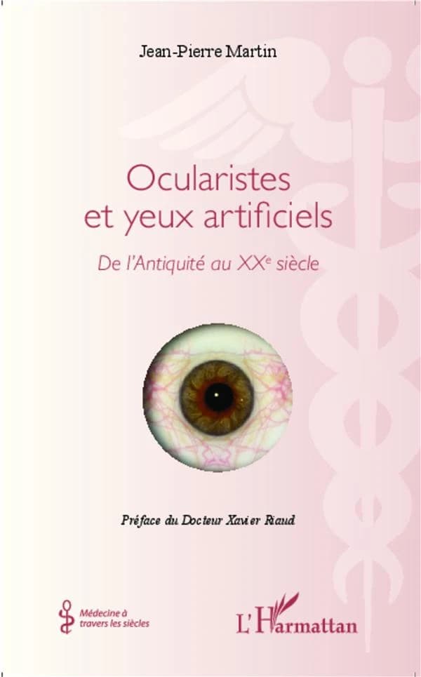 Ocularistes et yeux artificiels : de l'Antiquité au XXe siècle