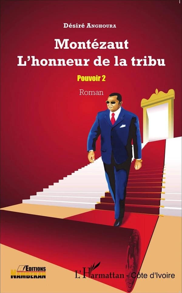 Montézaut, l'honneur de la tribu : roman