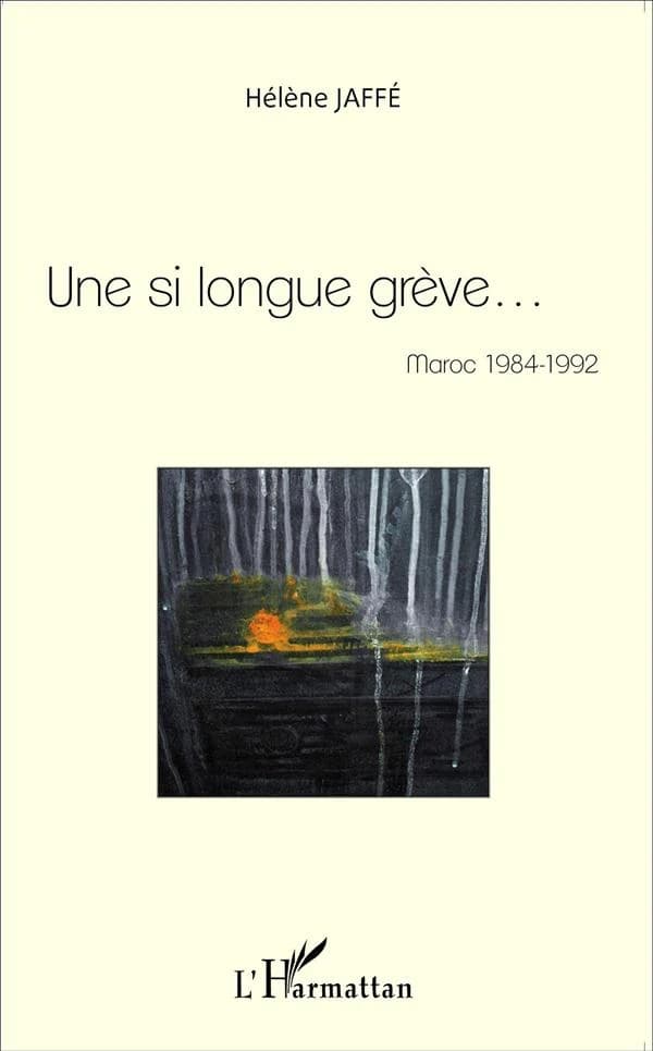 Une si longue grève : Maroc, 1984-1992