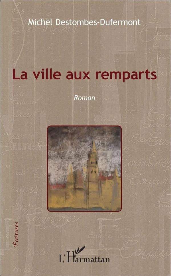 La ville aux remparts : roman