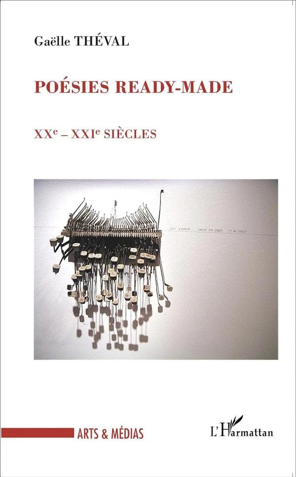 Poésies ready-made, XXe-XXIe siècles