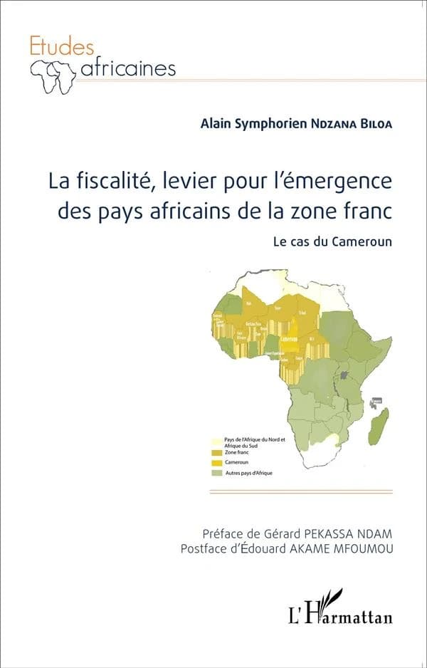 La fiscalité, levier pour l'émergence des pays africains de la zone franc : le cas du Cameroun