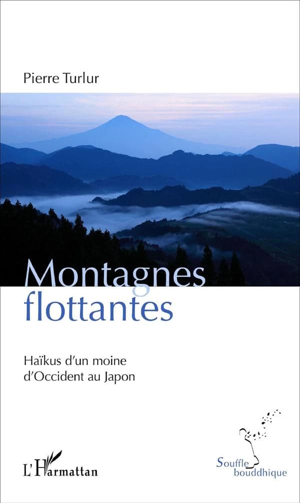 Montagnes flottantes : haïkus d'un moine d'Occident au Japon