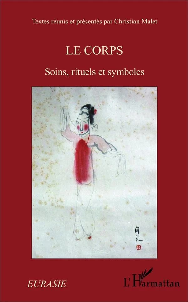 Le corps : soins, rituels et symboles