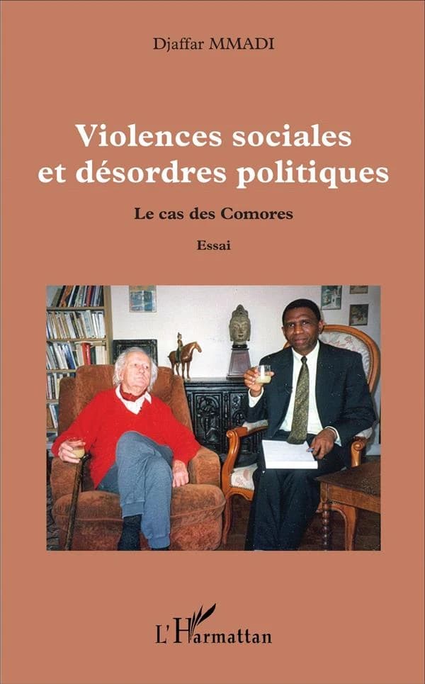 Violences sociales et désordres politiques : le cas des Comores : essai