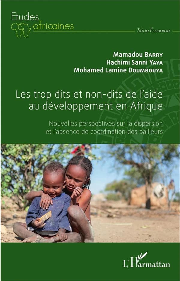 Les trop dits et les non-dits de l'aide au développement en Afrique : nouvelles perspectives sur la dispersion et l'absence de coordination des bailleurs
