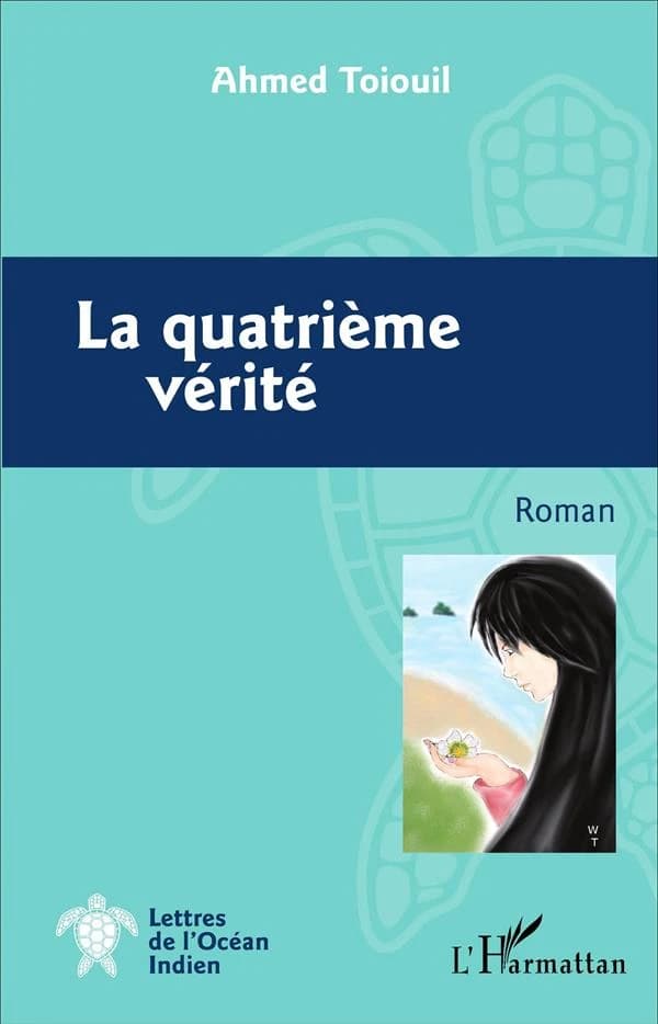La quatrième vérité : roman