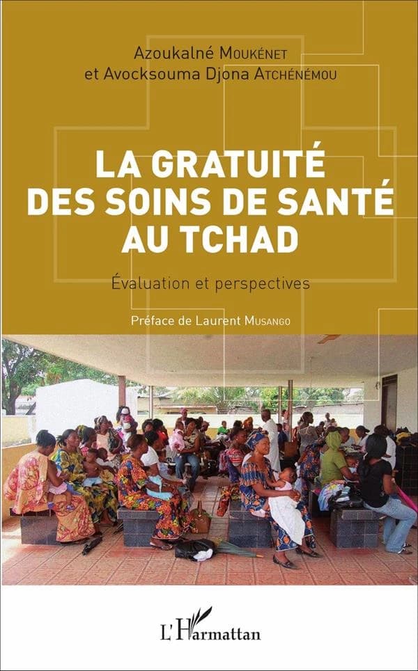 La gratuité des soins de santé au Tchad : évaluation et perspectives