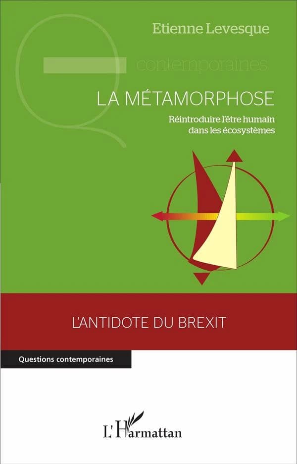 La métamorphose : réintroduire l'être humain dans les écosystèmes