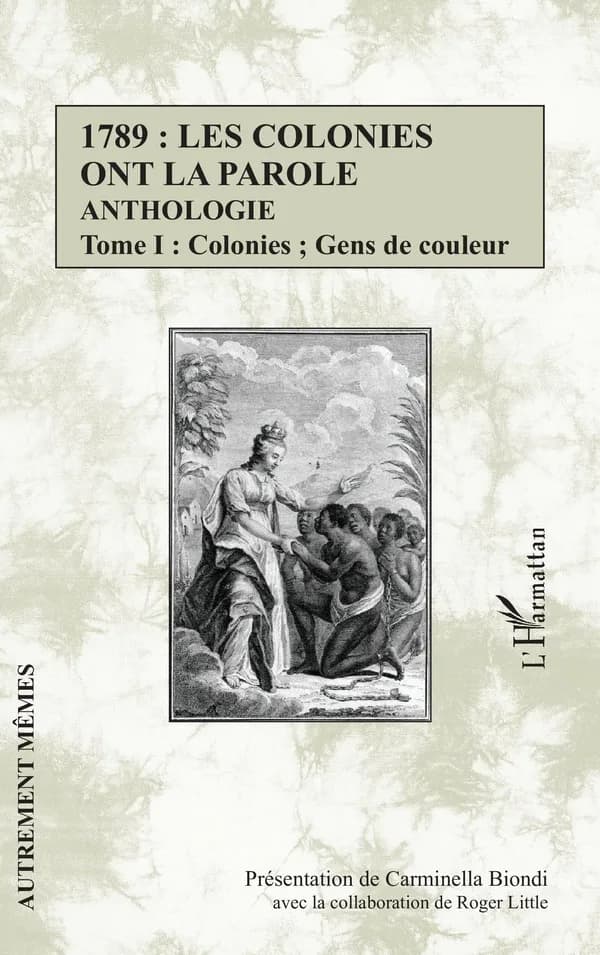 1789, les colonies ont la parole : anthologie