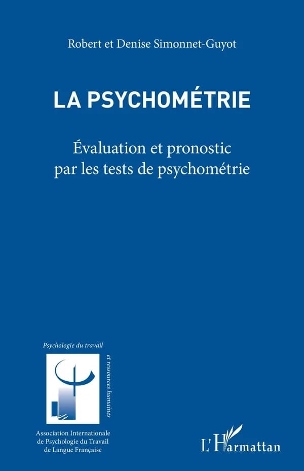 La psychométrie : évaluation et pronostic par les tests de psychométrie