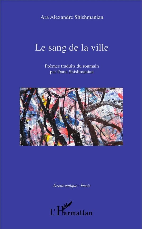 Le sang de la ville : poèmes